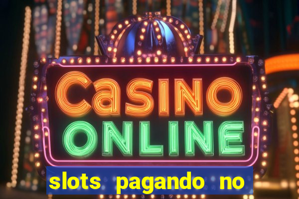 slots pagando no cadastro saque free 2024 facebook